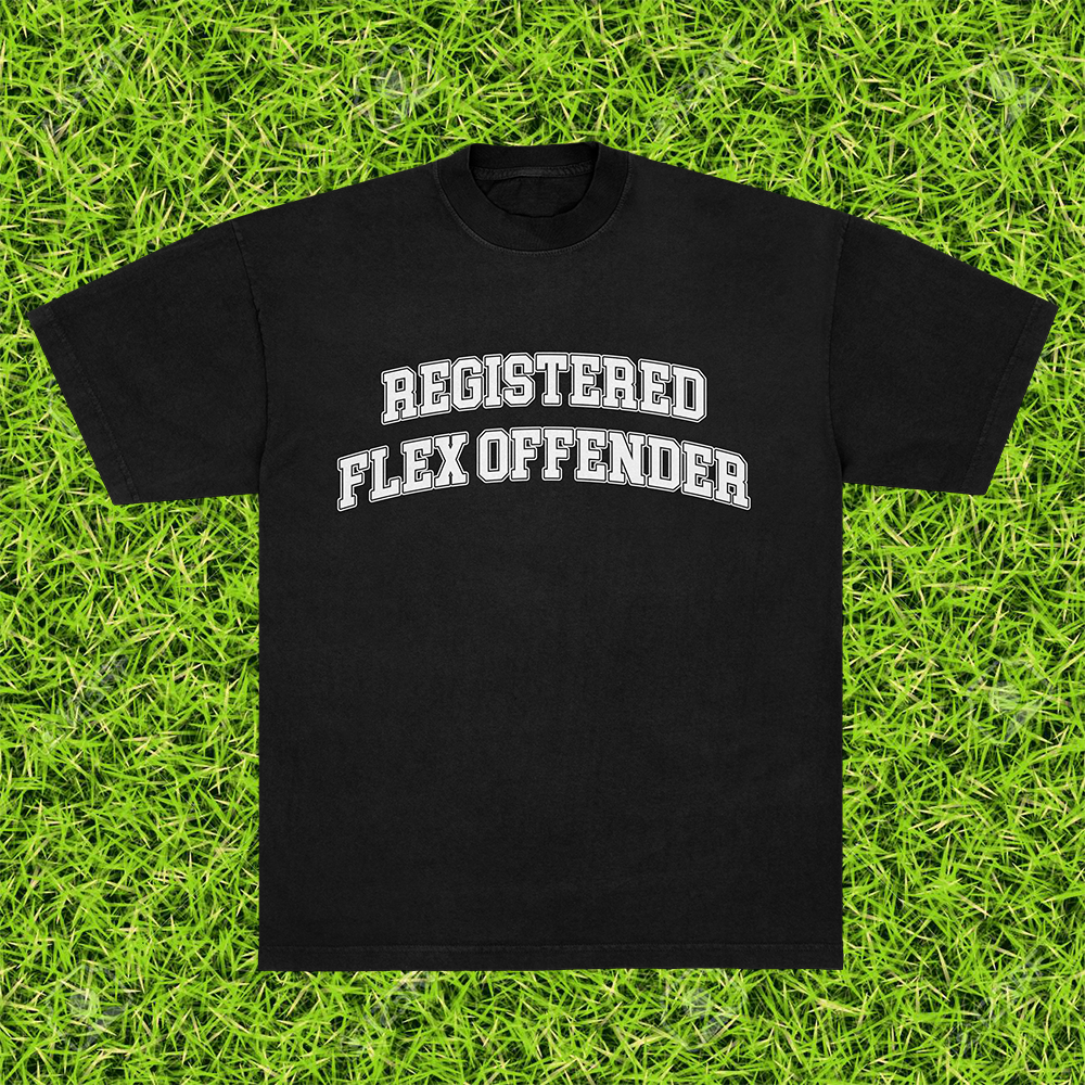 REGISTERED FLEX OFFENDER TEE