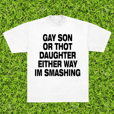 GAY SON THOT DAUGHTER TEE