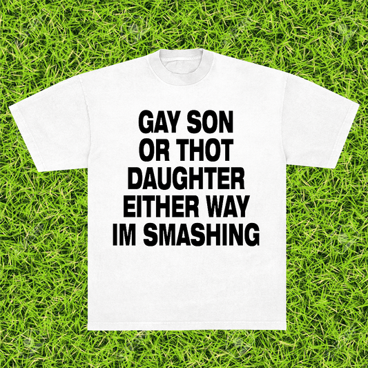 GAY SON THOT DAUGHTER TEE