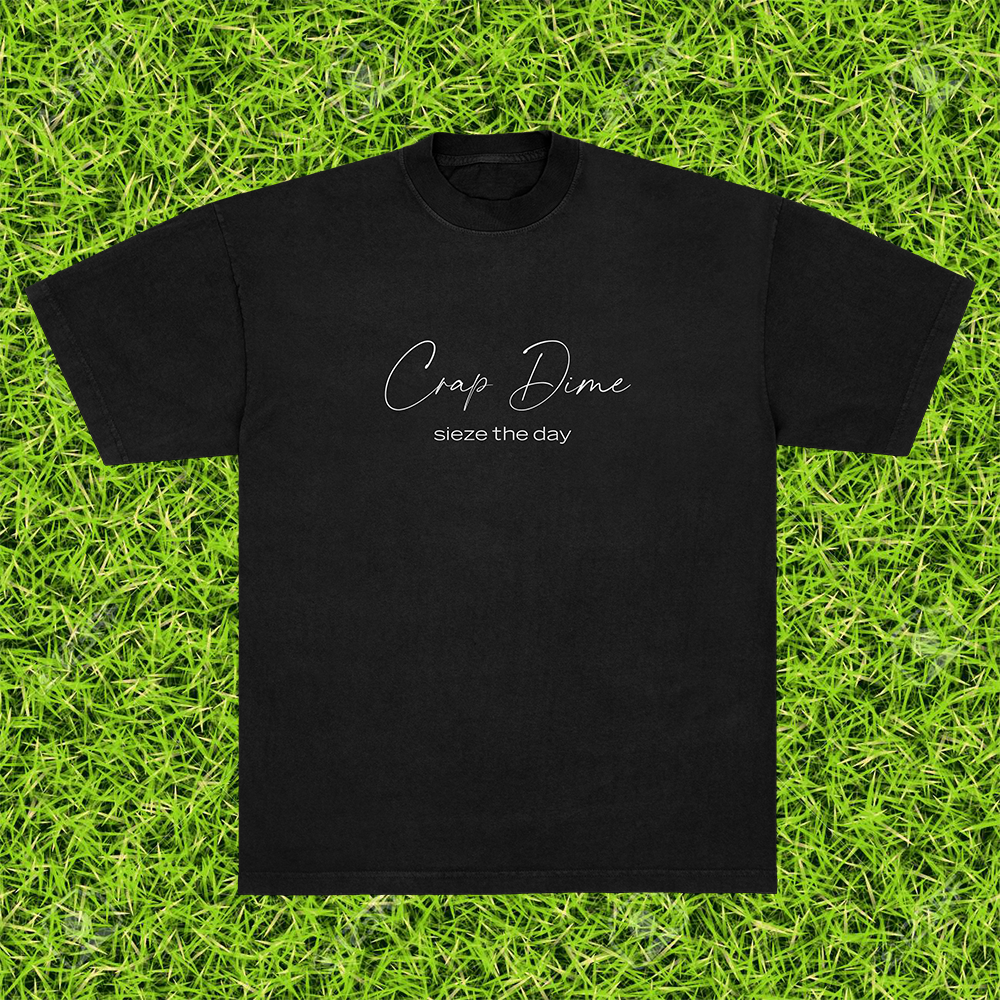 CRAP DIME TEE